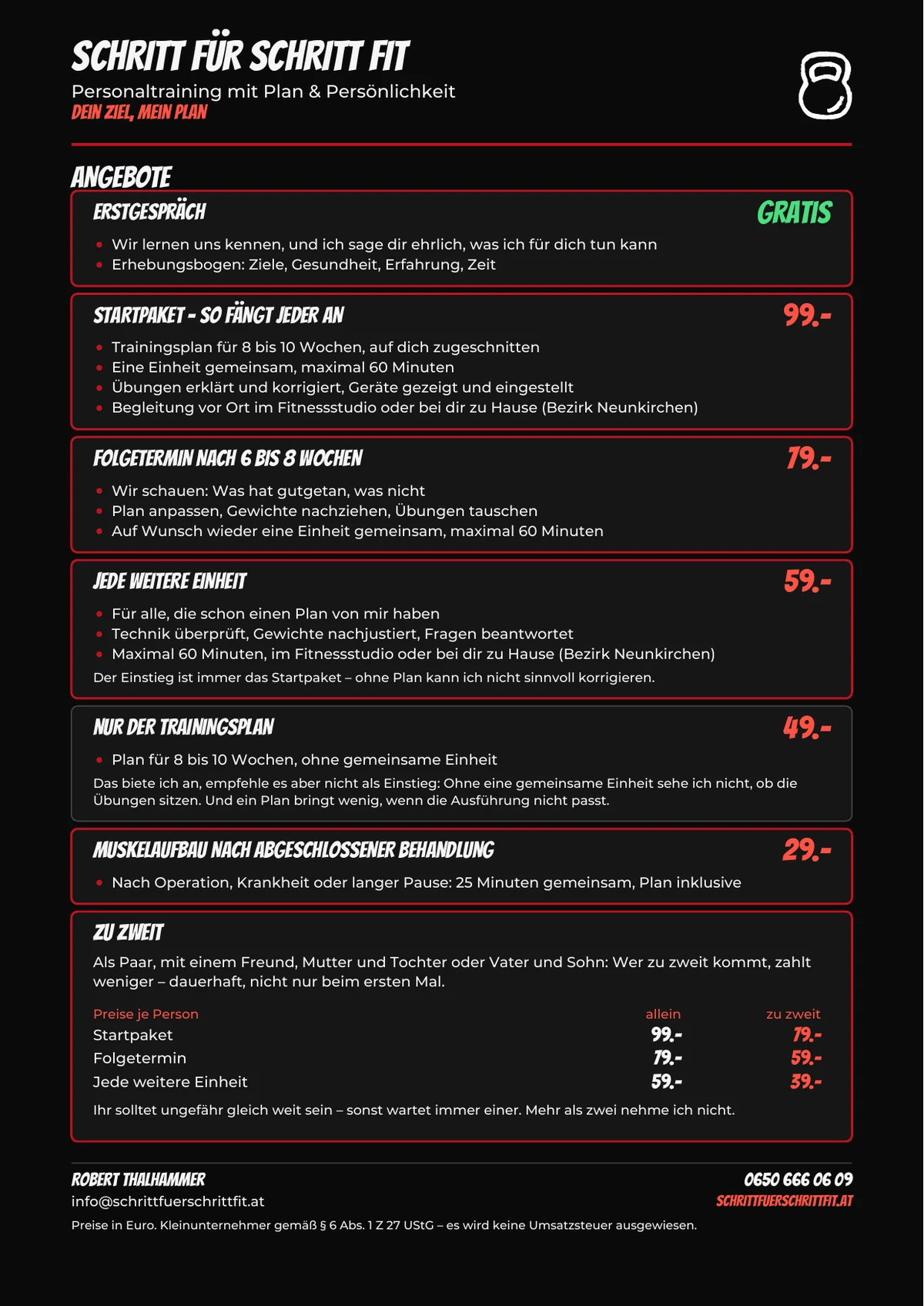 Preisliste Seite 1: Erstgespräch gratis, Startpaket 99.-, Folgetermin 79.-, jede weitere Einheit 59.-, nur der Trainingsplan 49.-, Muskelaufbau nach abgeschlossener Behandlung 29.-, Preise zu zweit